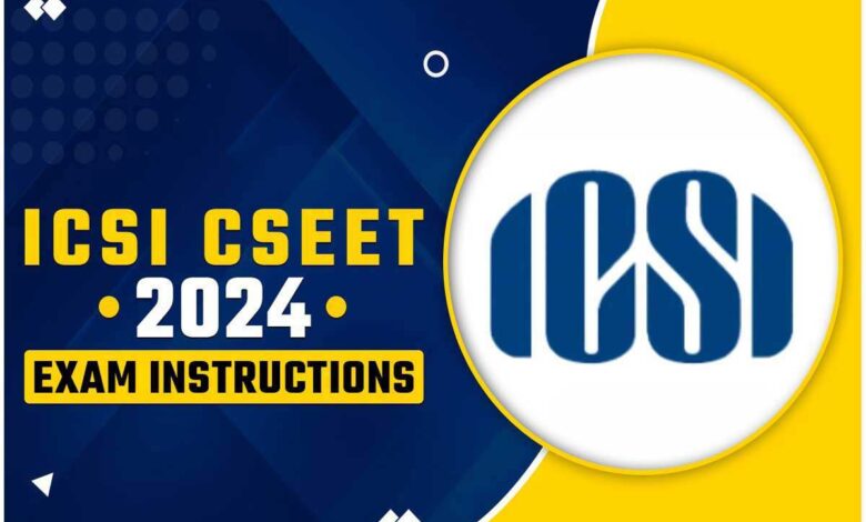 Instructions for candidates appearing for CSEET on November 9