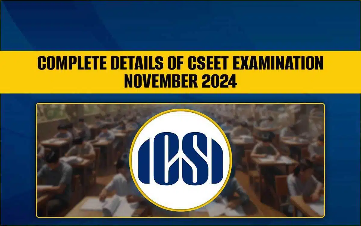 Instructions for candidates appearing for CSEET on November 9