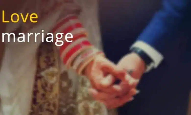 Love Marriage: A Complete Information