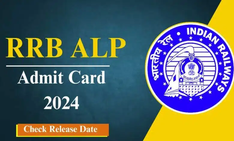 RRB Loco Pilot Admit Card 2024 will be released soon for 28 November exam