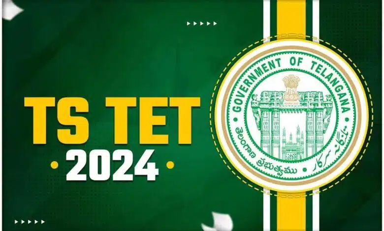 Registration for TS TET 2024 Teacher Eligibility Test begins