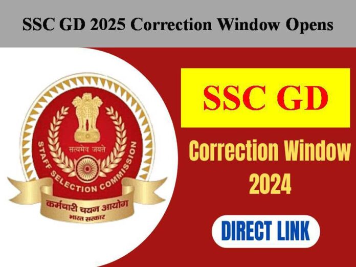 SSC GD 2025: Application Correction Window Opens, Check Details