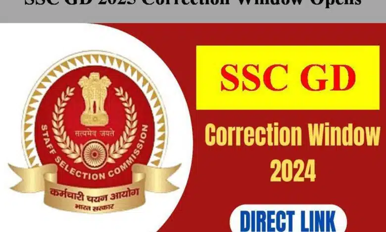 SSC GD 2025 application correction window opens, check details