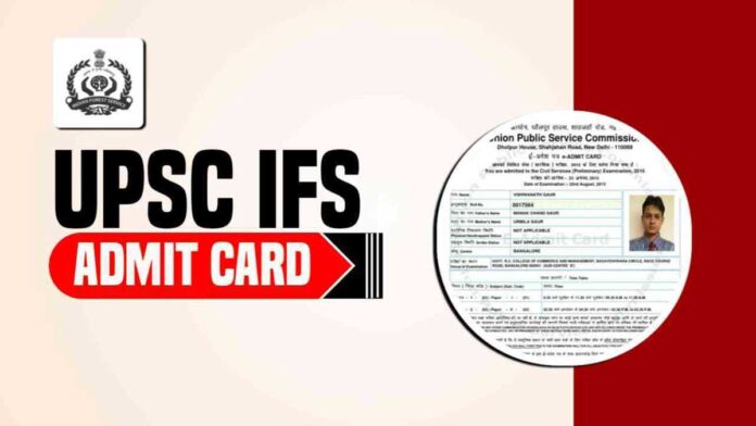 UPSC IFS Main Exam 2024 Admit Card To Be Out Tomorrow Check Details