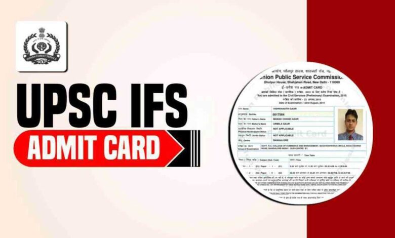 UPSC IFS Main Exam 2024 Admit Card to be released tomorrow, see details
