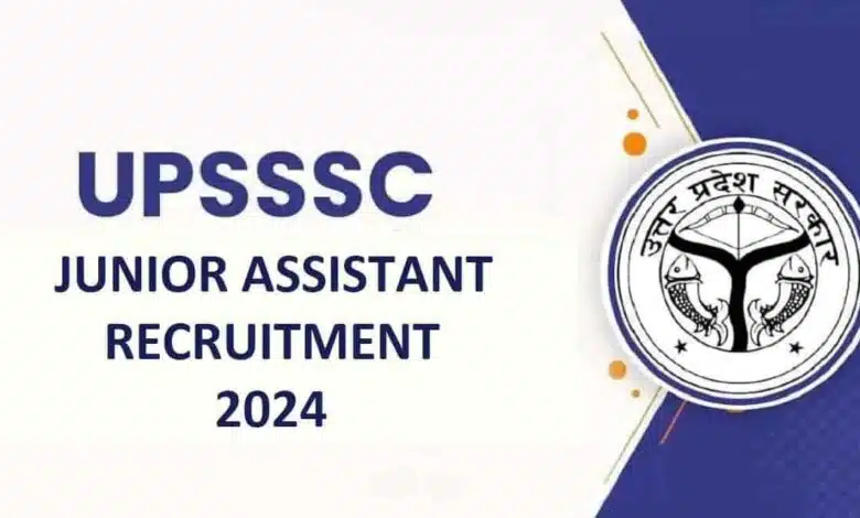 UPSSSC Junior Assistant Recruitment 2024 Notification Released for 2702 Posts, Check Details Here