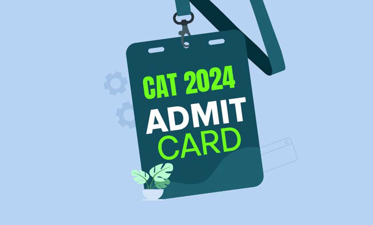 CAT 2024 Admit Card To Be Out On November 5