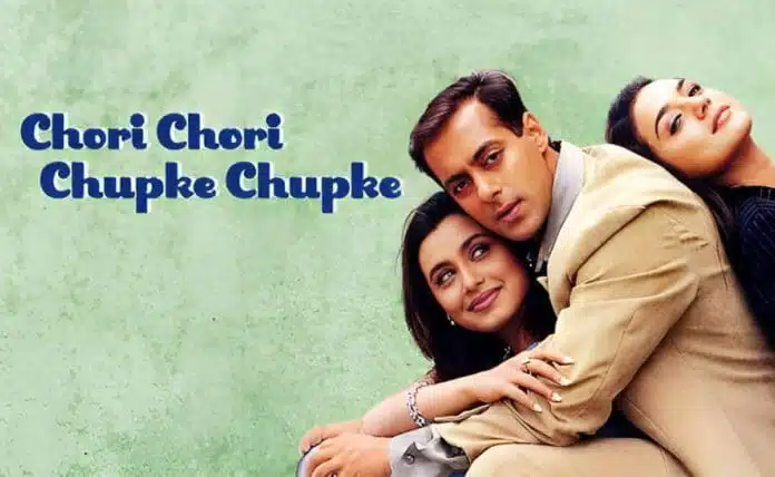 Chori Chori Chupke Chupke: A Romantic Drama