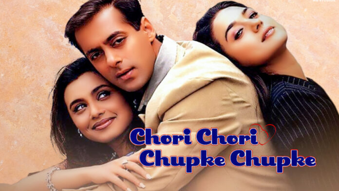 Chori Chori Chupke Chupke (2001 film)