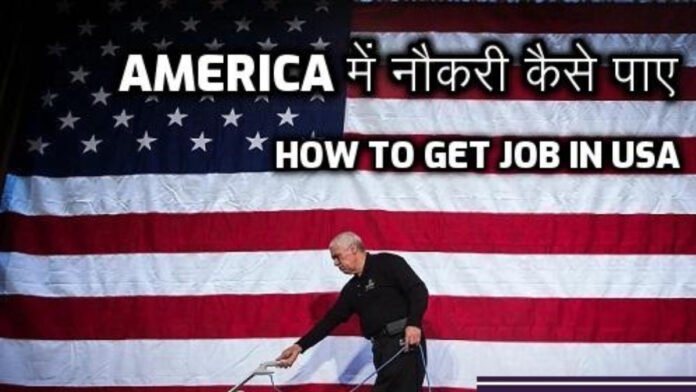 How to get a job in America: Complete information