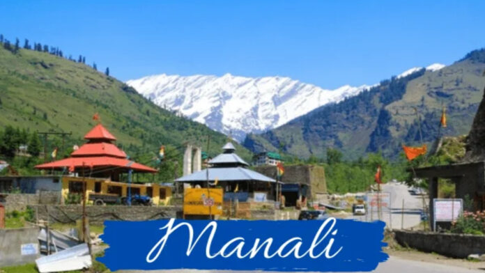 All you need to know about Manali: An ideal hill station