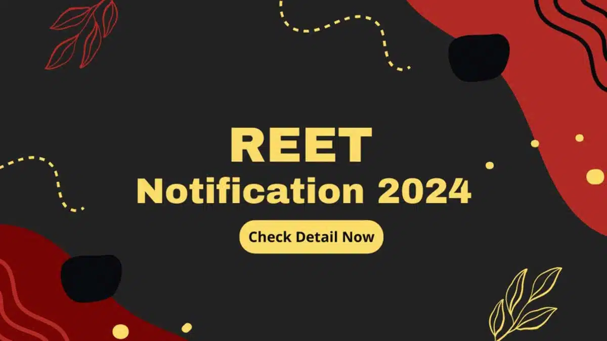 REET 2025 application process to begin soon, check details