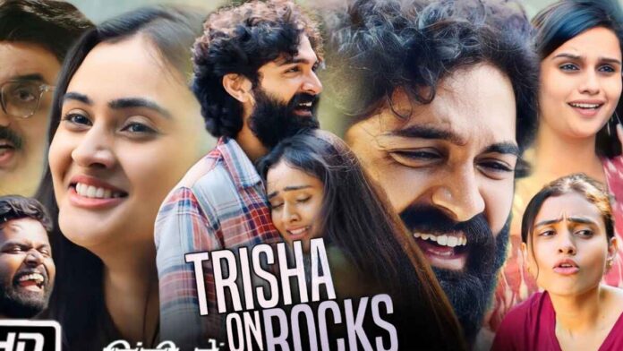 Trisha on the Rocks: A blend of modern love story and relationships