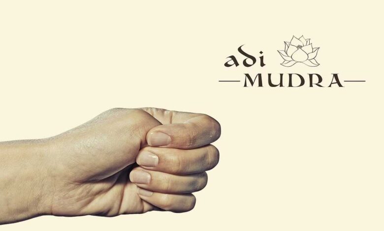 A guide to the benefits of Adi Mudra