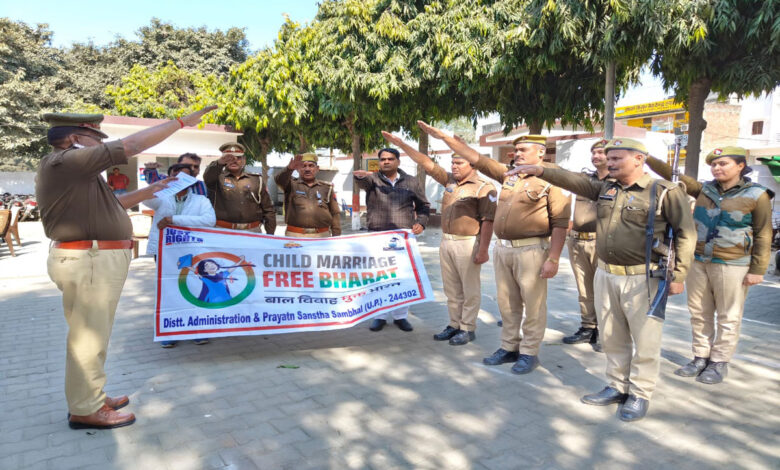 In Sambhal, Hayatnagar police station in-charge Chaman Singh administered oath to police personnel against child marriage.
