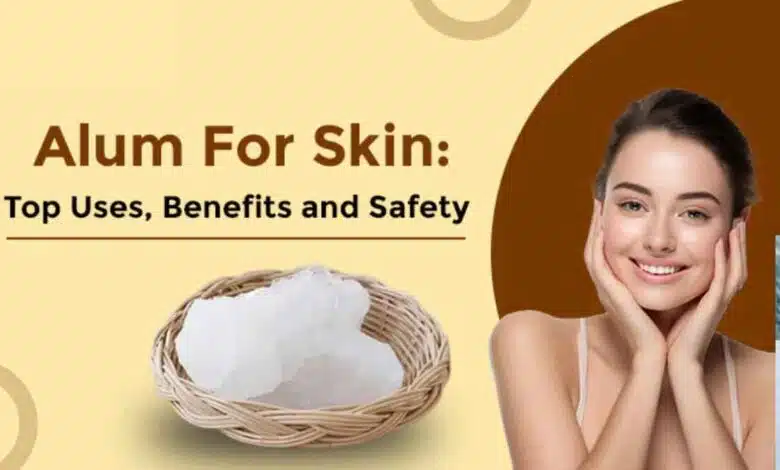 Alum An effective home remedy for glowing beauty!