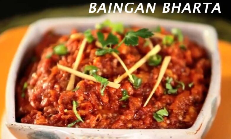 Baingan Bharta: Best Recipe