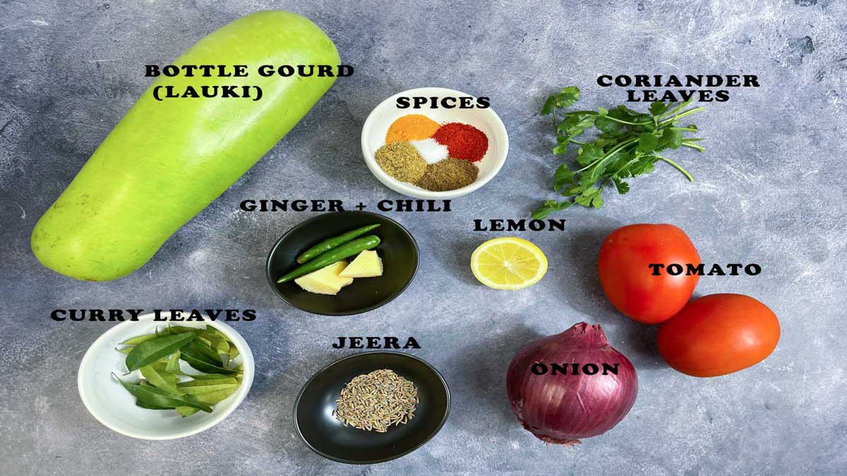 Best Bottle Gourd (Lauki) Sabzi Recipe