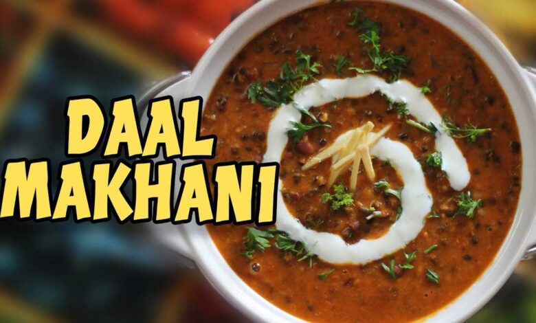 Best Dal Makhani Recipe and Its Various Types