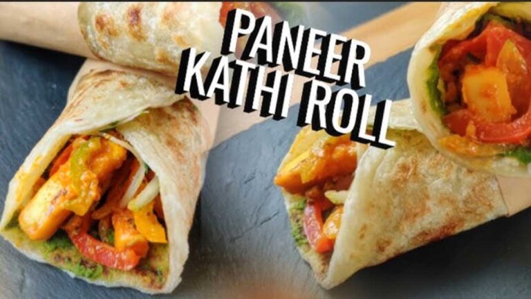 Kathi Roll की बेहतरीन रेसिपी और इसके विभिन्न प्रकार