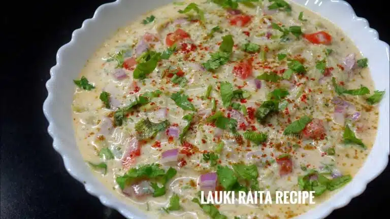 Lauki Raita बनाने की बेहतरीन रेसिपी और इसके विभिन्न प्रकार