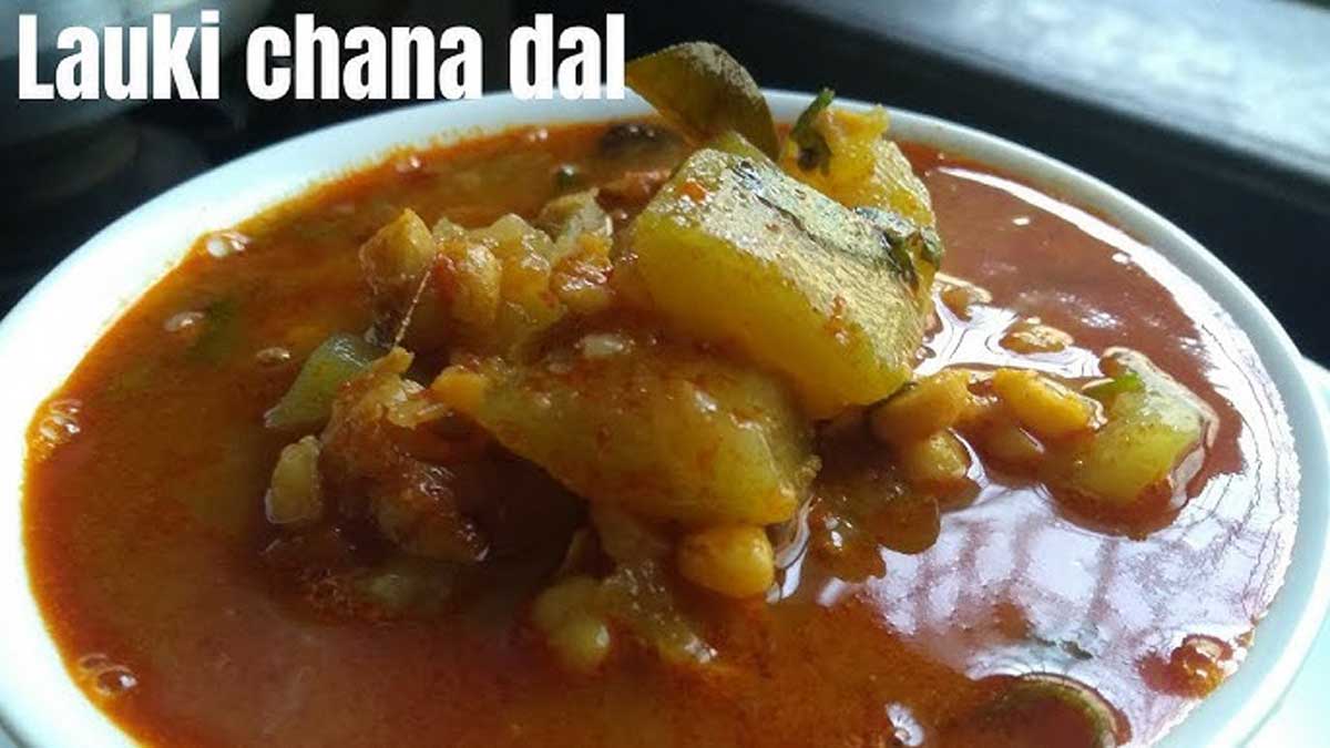 Delicious Recipe for Lauki and Chana Dal
