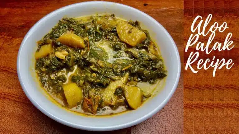 Palak Aloo की बेहतरीन सब्जी रेसिपी और इसके विभिन्न प्रकार