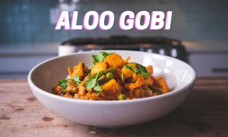 Best Aloo Gobi Recipe and Its Different Variations