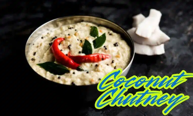Easy and Delicious Coconut Chutney