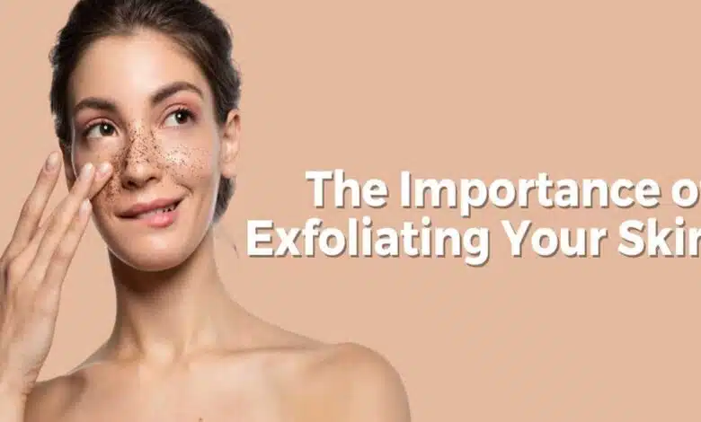 Exfoliation for Skin: Importance, Methods