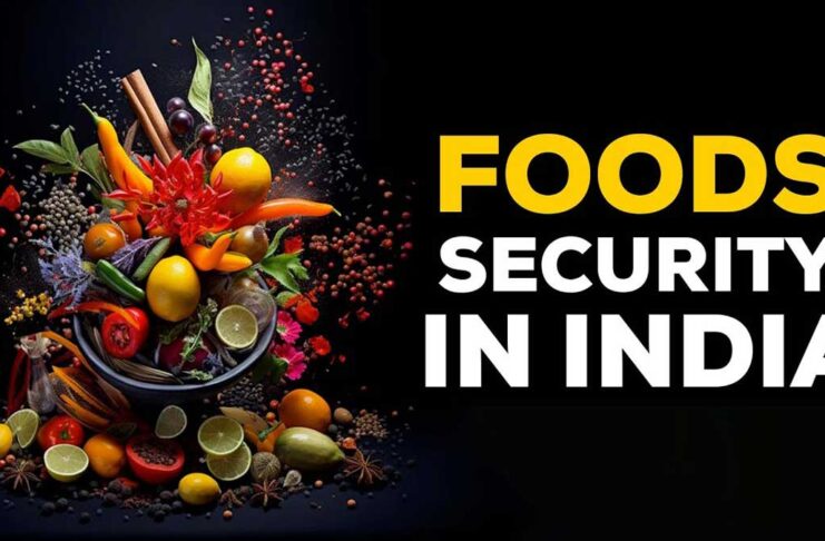 Food Security in India: Importance, Challenges