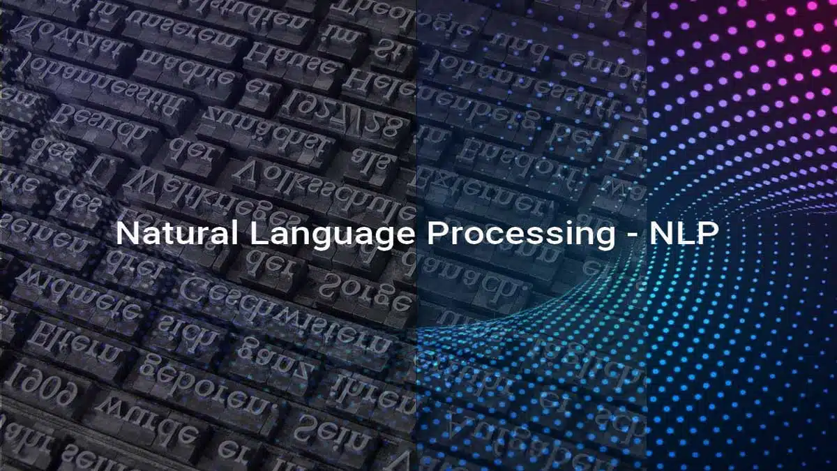 Natural Language Processing (NLP): Techniques