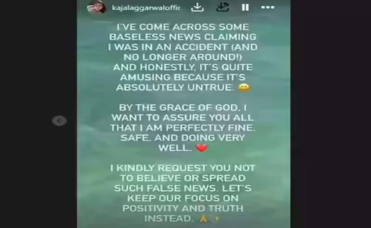 Kajal Aggarwal reacts to fake accident reports: "I am absolutely fine and safe"