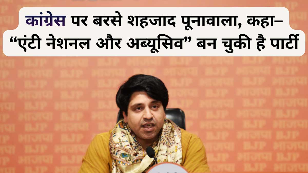 Shahzad Poonawala lashed out at the Congress