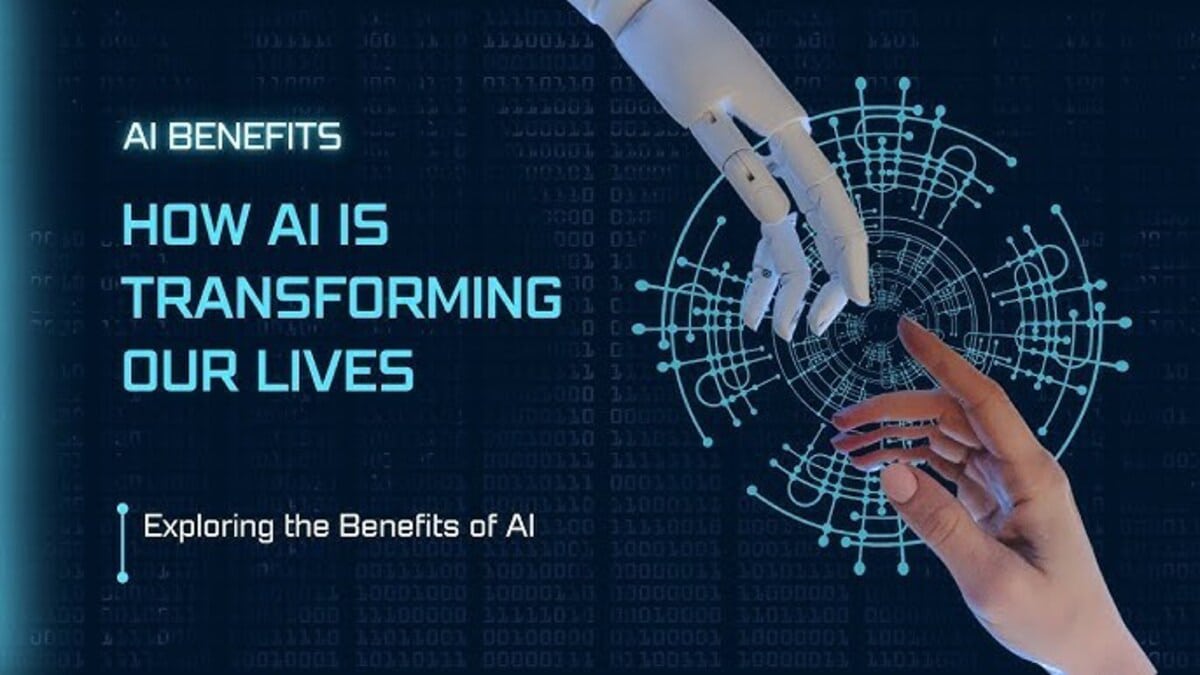 AI Benefits How Artificial Intelligence is Changing Our Lives