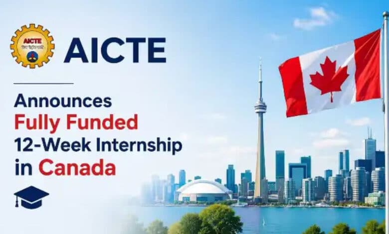 Applications open for AICTE MITACS 2027, Canada internship opportunity for 300 students